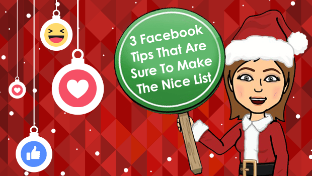 These 3 Facebook Tips Are On The Nice List. Are You?
